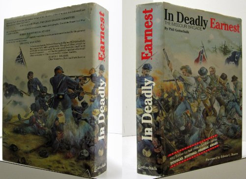 Beispielbild fr In Deadly Earnest, The Missouri Brigade zum Verkauf von Jans Collectibles: Vintage Books