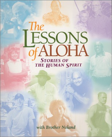 9780963115485: The Lessons of Aloha: Stories of the Human Spirit