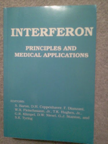 Interferon. Principles and Medical Applications,