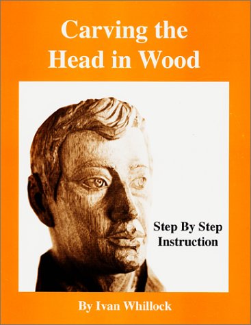 Imagen de archivo de Carving the Head in Wood a la venta por SecondSale