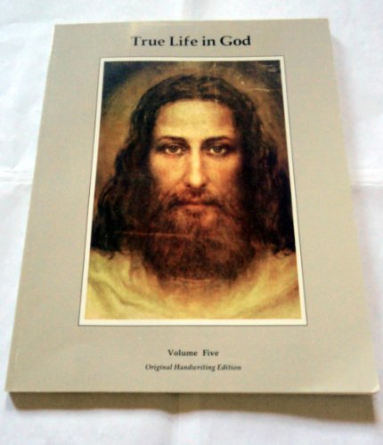 True Life in God Volume 5 Original Handwriting Edition (Notebooks 54-58).