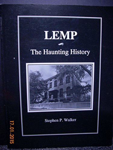 Lemp: The Haunting History (9780963119704) by Walker, Stephen P.