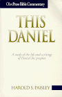 Imagen de archivo de This Daniel: A Study of the Life and Writings of Daniel the Prophet a la venta por WeBuyBooks
