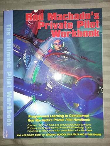 Stock image for Rod Machado's Private Pilot for sale by ThriftBooks-Dallas