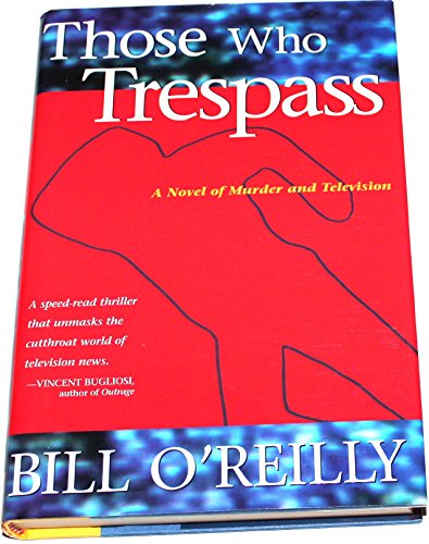 Stock image for Those Who Trespass A Novel of for sale by SecondSale