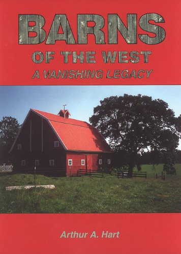 9780963125897: Barns of the West: A Vanishing Legacy