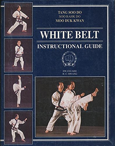 9780963135827: White Belt: Instructional Guide