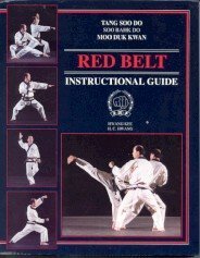 9780963135858: Tang Soo Do Soo Bahk Do Moo Duk Kwan RED BELT INSTRUCTIONAL GUIDE