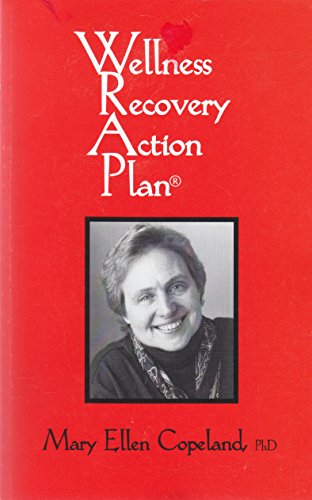 Wellness Recovery Action Plan (9780963136619) by Copeland, Mary Ellen