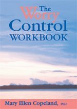 Beispielbild fr The Worry Control Workbook by Mary Ellen Copeland (2002) Paperback zum Verkauf von Project HOME Books