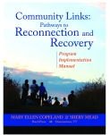 Community Links: Pathways to Reconnection and Recovery : Program Implementation Manual