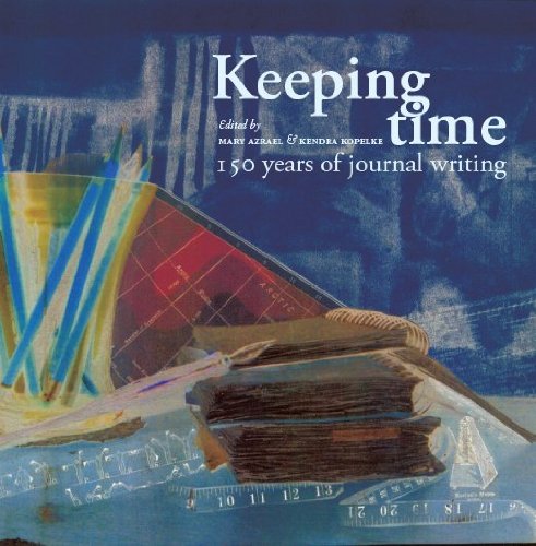 Imagen de archivo de Keeping Time : 150 Years of Journal Writing a la venta por Better World Books: West