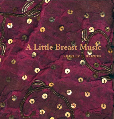 Beispielbild fr A Little Breast Music zum Verkauf von Wonder Book