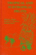 Beispielbild fr Tropical and Subtropical Fruits (Agriculture and Food Science) zum Verkauf von dsmbooks