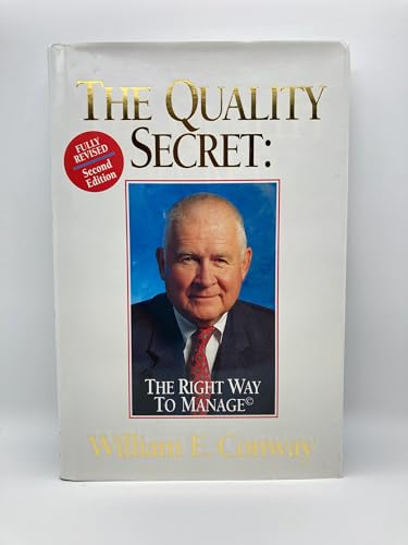 Beispielbild fr The Quality Secret: The Right Way to Manage zum Verkauf von Your Online Bookstore