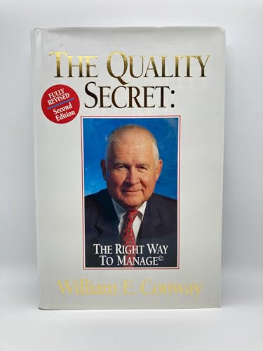 Stock image for The Quality Secret: The Right Way to Manage for sale by Your Online Bookstore