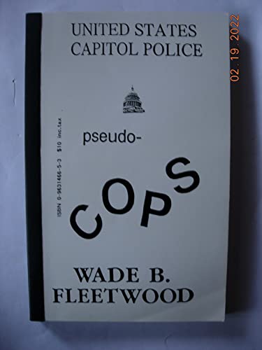 Stock image for United States Capitol Police: Pseudo-Cops for sale by NWJbooks