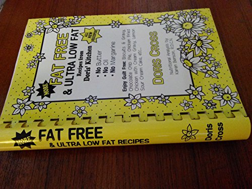 Imagen de archivo de More Fat Free and Ultra Lowfat Recipes from Doris' Kitchen: No Butter, No Oil, No Margarine (Cookbook Series) a la venta por SecondSale