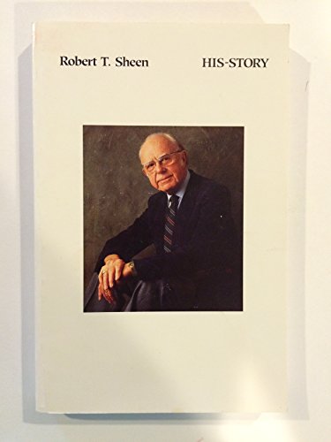 Robert t Sheen: His Story