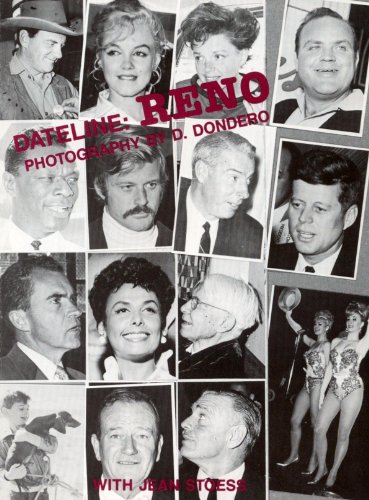 Stock image for Dateline Reno: Photography by Don Dondero for sale by ThriftBooks-Dallas