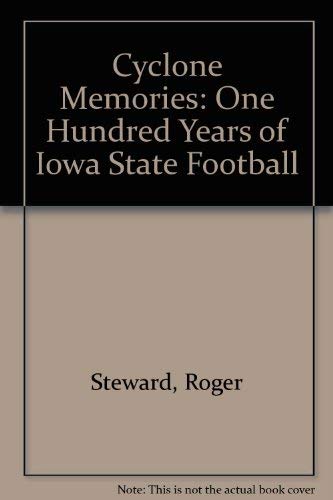 9780963162601: Cyclone Memories: One Hundred Years of Iowa State Football