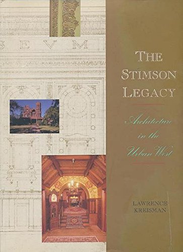 Stock image for Stimson Legacy: Architecture in the Urban West for sale by ThriftBooks-Atlanta