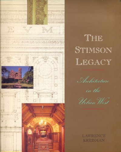 Stock image for The Stimson Legacy : Architecture in the Urban West for sale by Vashon Island Books