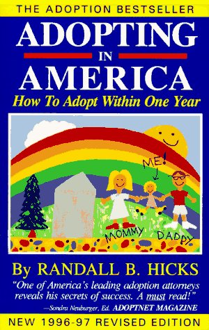 Stock image for Adopting in America: How to Adopt Within One Year/1996-97 for sale by Wonder Book