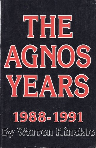 The Agnos Years (9780963164315) by Hinckle, Warren