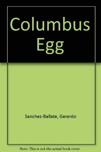 Stock image for Columbus' Egg for sale by Montclair Book Center