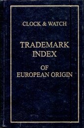 Clock and Watch Trademark Index of European Origin - Karl Kochmann