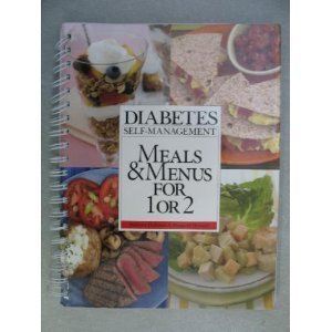 Imagen de archivo de Diabetes Self-Management: Meals & Menus for 1 or 2 a la venta por Gulf Coast Books