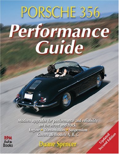 9780963172648: Porsche 356 Performance Guide