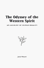 The Odyssey of the Western Spirit : An Account of Human Reality