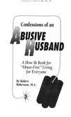 Beispielbild fr Confessions of an Abusive Husband zum Verkauf von Better World Books