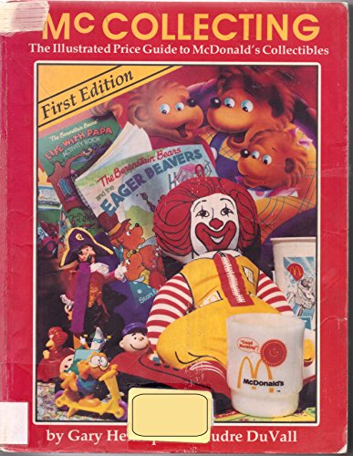 McCollecting: The Illustrated Guide to McDonald's Collectibles