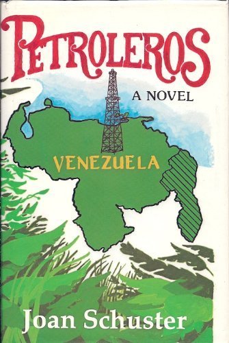 9780963194800: Petroleros: A Novel