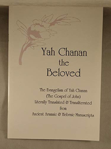Beispielbild fr Yah Chanan: The Beloved zum Verkauf von Wonder Book