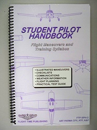 Imagen de archivo de Student Pilot Handbook : Flight Operations and Maneuvers Manual a la venta por Book Deals