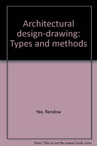 Stock image for Architectural design-drawing: Types and methods for sale by HPB-Red