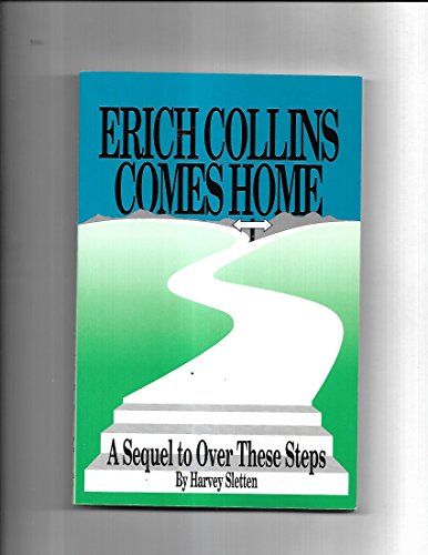 Stock image for Erich Collins Comes Home for sale by Dacotah Trails.