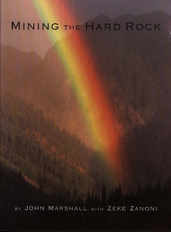 Mining the Hard Rock in the Silverton San Juans: A Sense of Place, A Sense of Time.