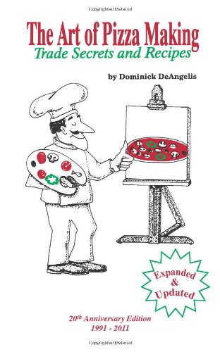 Beispielbild fr The Art of Pizza Making: Trade Secrets and Recipes zum Verkauf von Jenson Books Inc