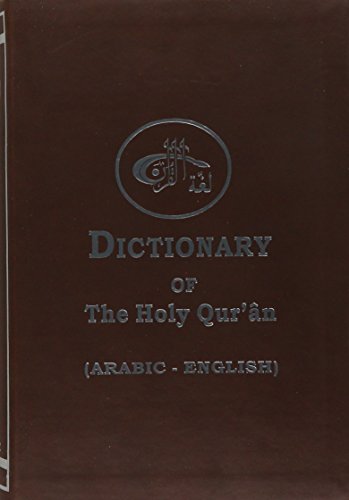 Imagen de archivo de Dictionary of the Holy Quran: Arabic Words - English Meanings a la venta por WorldofBooks