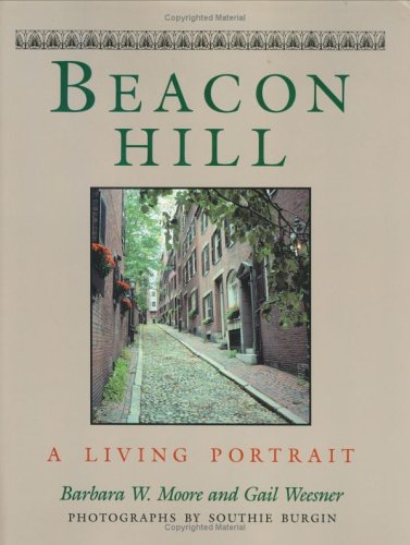 Stock image for Beacon Hill: A Living Portrait for sale by SecondSale