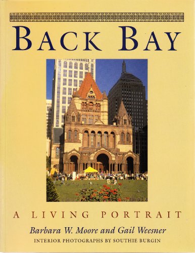 Stock image for Back Bay : A Living Portrait for sale by Better World Books
