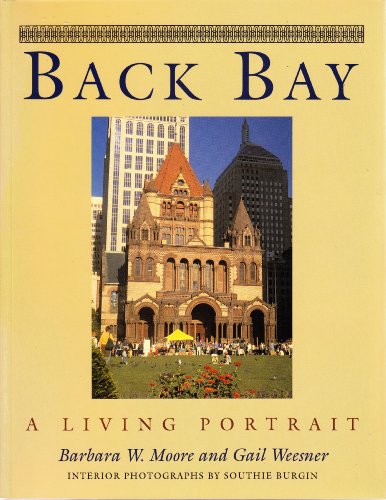 Stock image for Back Bay: A Living Portrait for sale by More Than Words