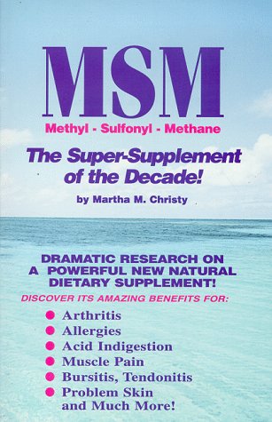 Imagen de archivo de MSM-The Super-Supplement of the Decade a la venta por WorldofBooks
