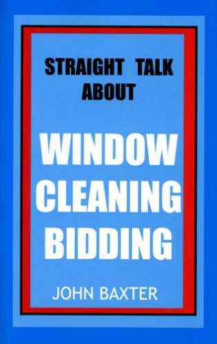 Beispielbild fr Straight Talk about Window Cleaning Bidding zum Verkauf von Better World Books