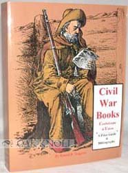Beispielbild fr Civil War Books, Confederate and Union: A Bibliography and Price Guide zum Verkauf von ThriftBooks-Dallas